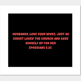 Bible Verse Ephesians 5:25 Posters and Art